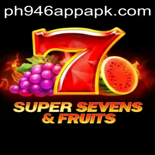 Explore the Exciting World of 7SuperSevensFruits with PH946 App APK