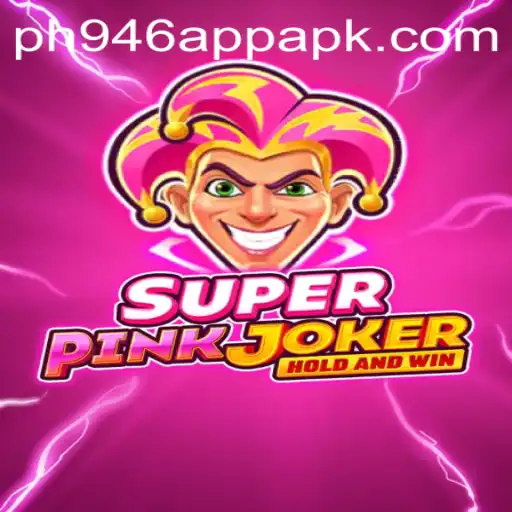 Experience the Thrill of SuperPinkJoker with ph946 app apk